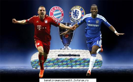 nu e nici barcelona, nu e nici real madrid. este bayern - chelsea! 

ora: 21:45; transmisie tv: tvr
